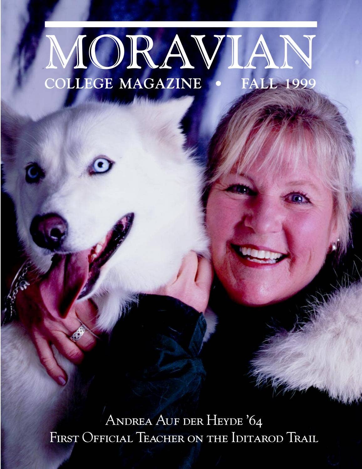 Moravian College Magazine Fall 1999 By Moravian University Issuu