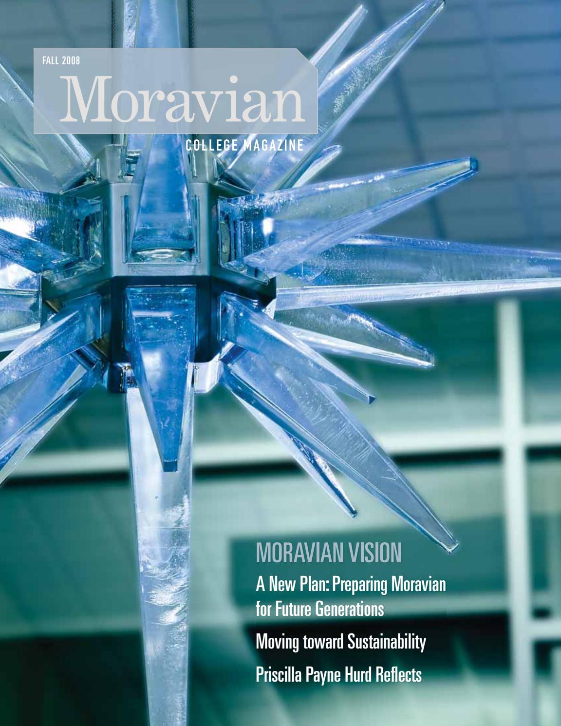 Moravian College Magazine Fall 2008 by Moravian College - Issuu Moravian College Magazine Fall 2008 by Moravian College - Issuu