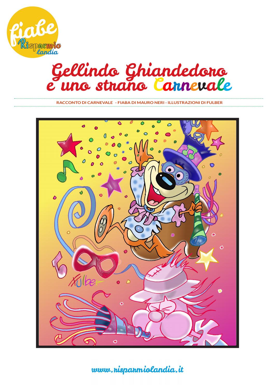 Gellindo Ghiandedoro E Uno Strano Carnevale By Risparmiolandia Issuu