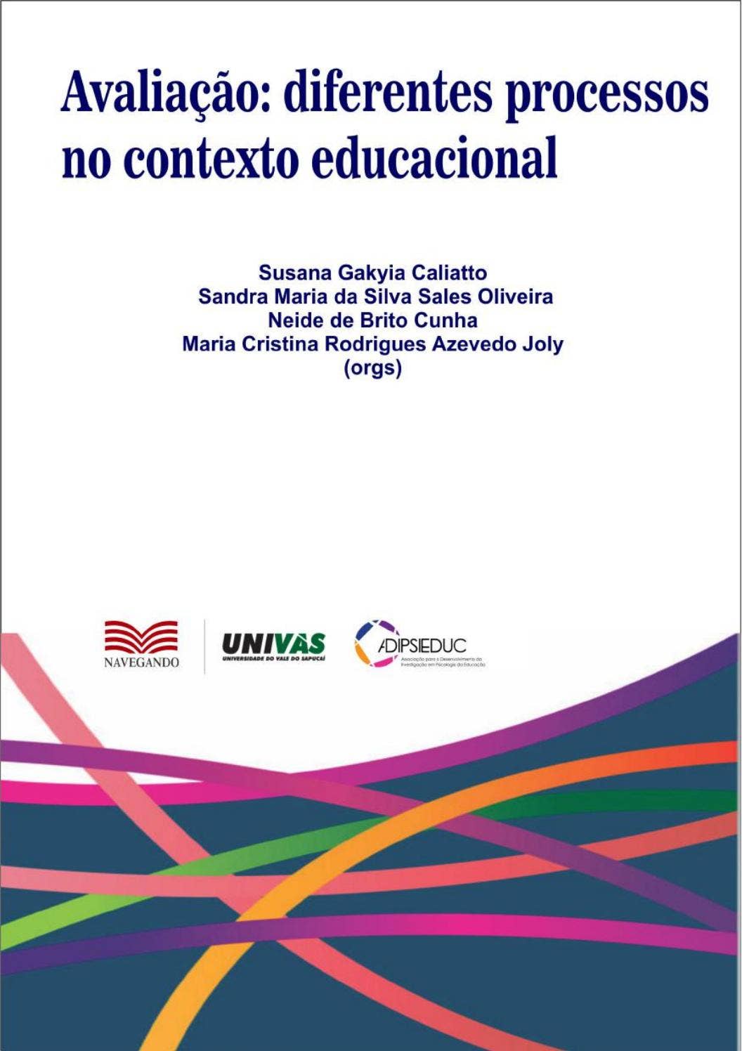 Avaliação: diferentes processos no contexto educacional by Carlos ...