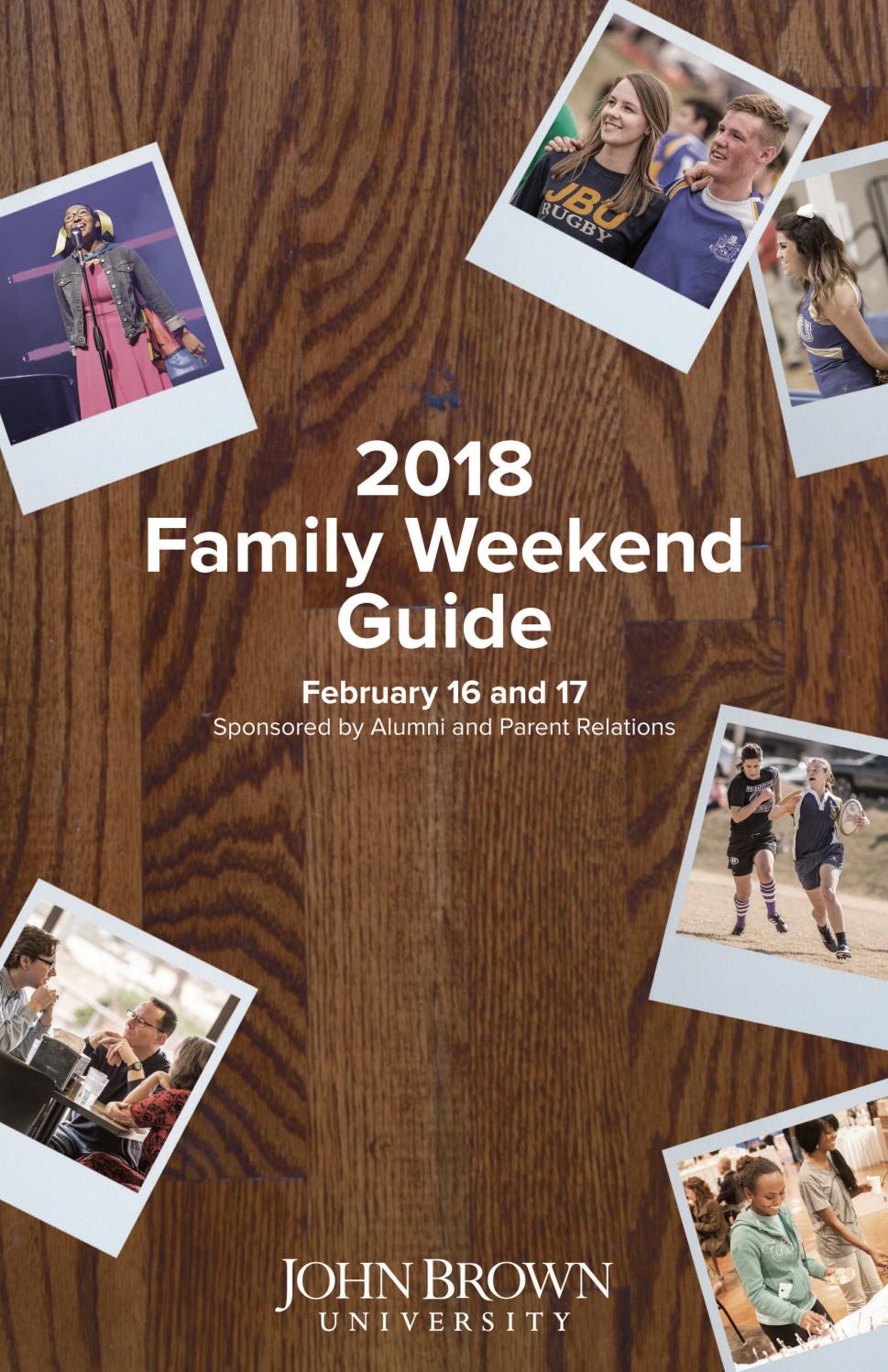 2018 Family Weekend Guide by John Brown University Issuu