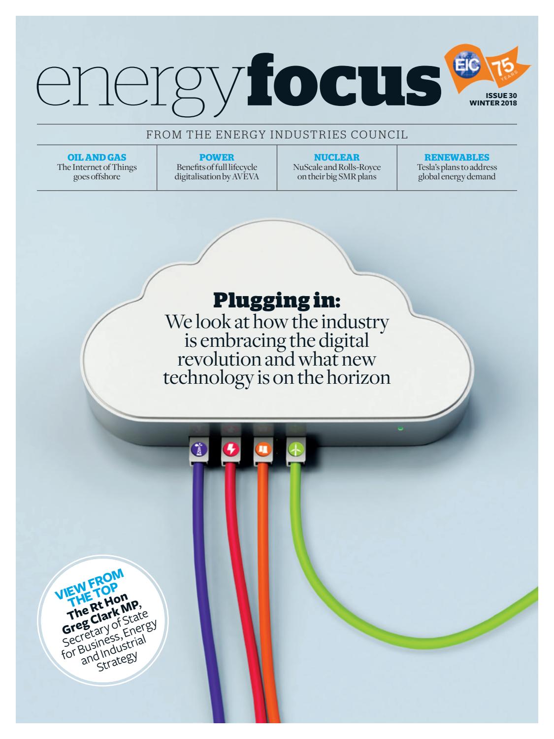 Energy Focus Winter 2018 by Energy Industries Council Issuu