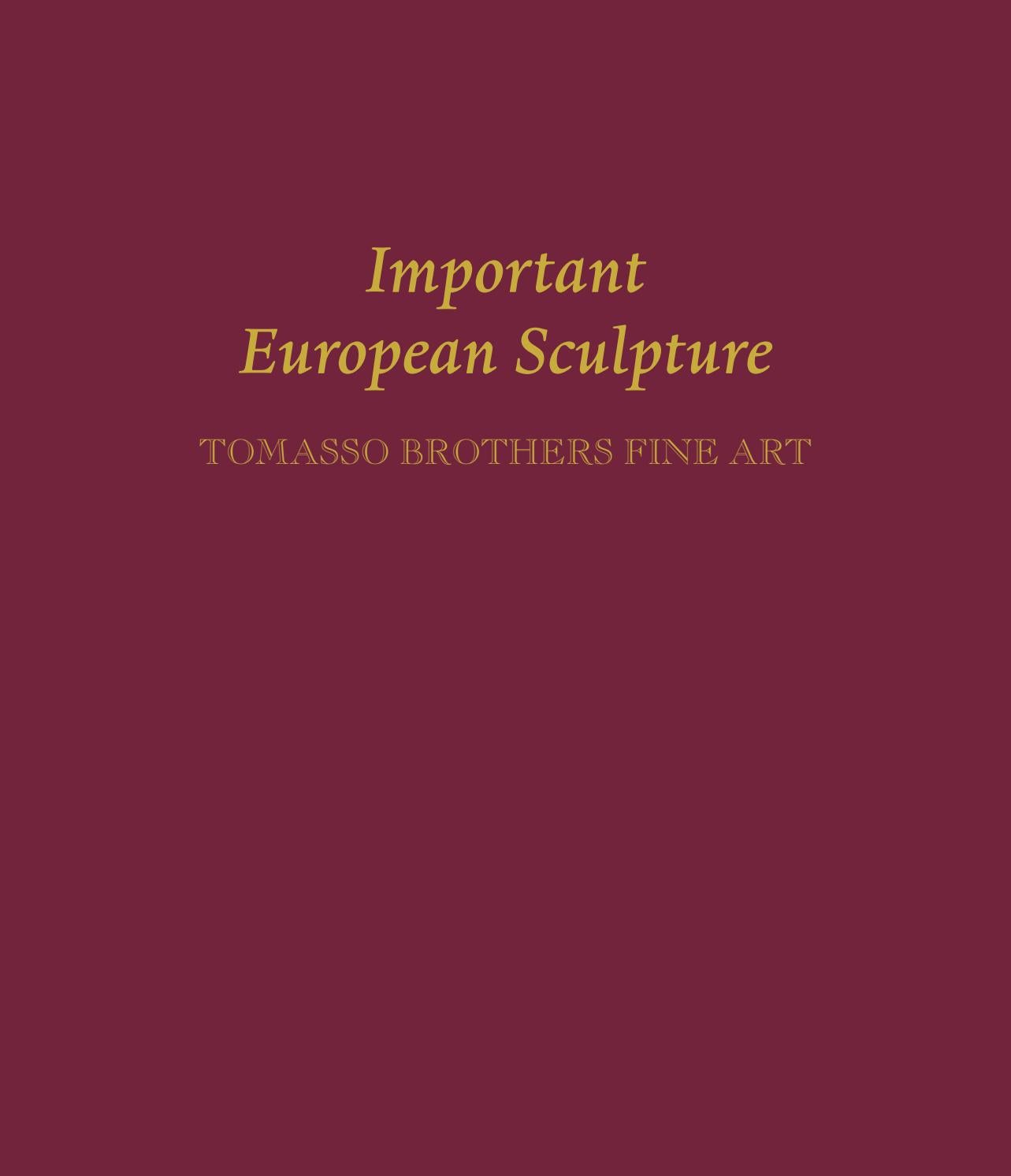 Tomasso Brothers Important European Sculpture by Masterart Issuu