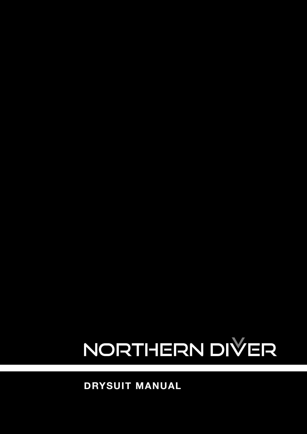 Drysuit Manual 2018 by Northern Diver International by Northern Diver