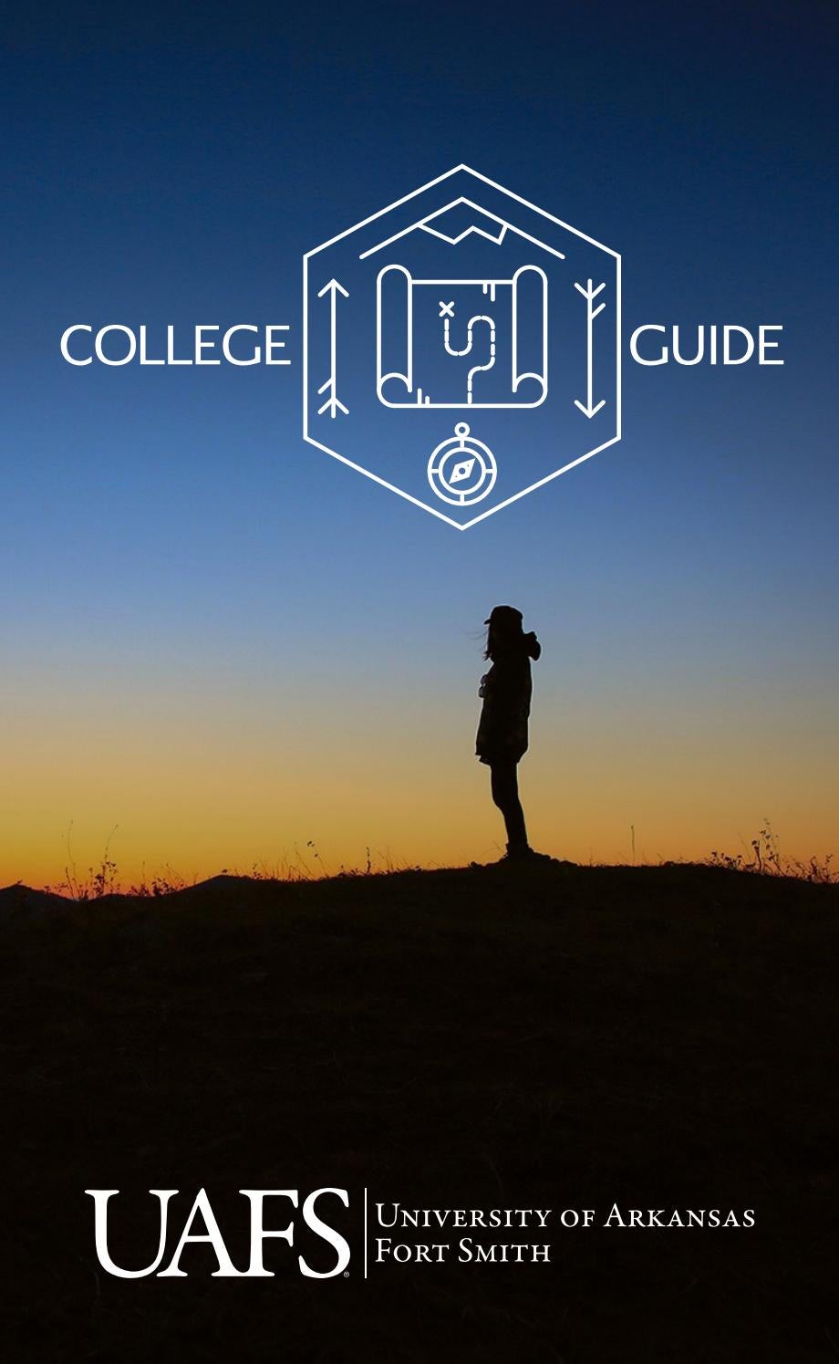 UAFS College Guide by University of Arkansas Fort Smith Issuu