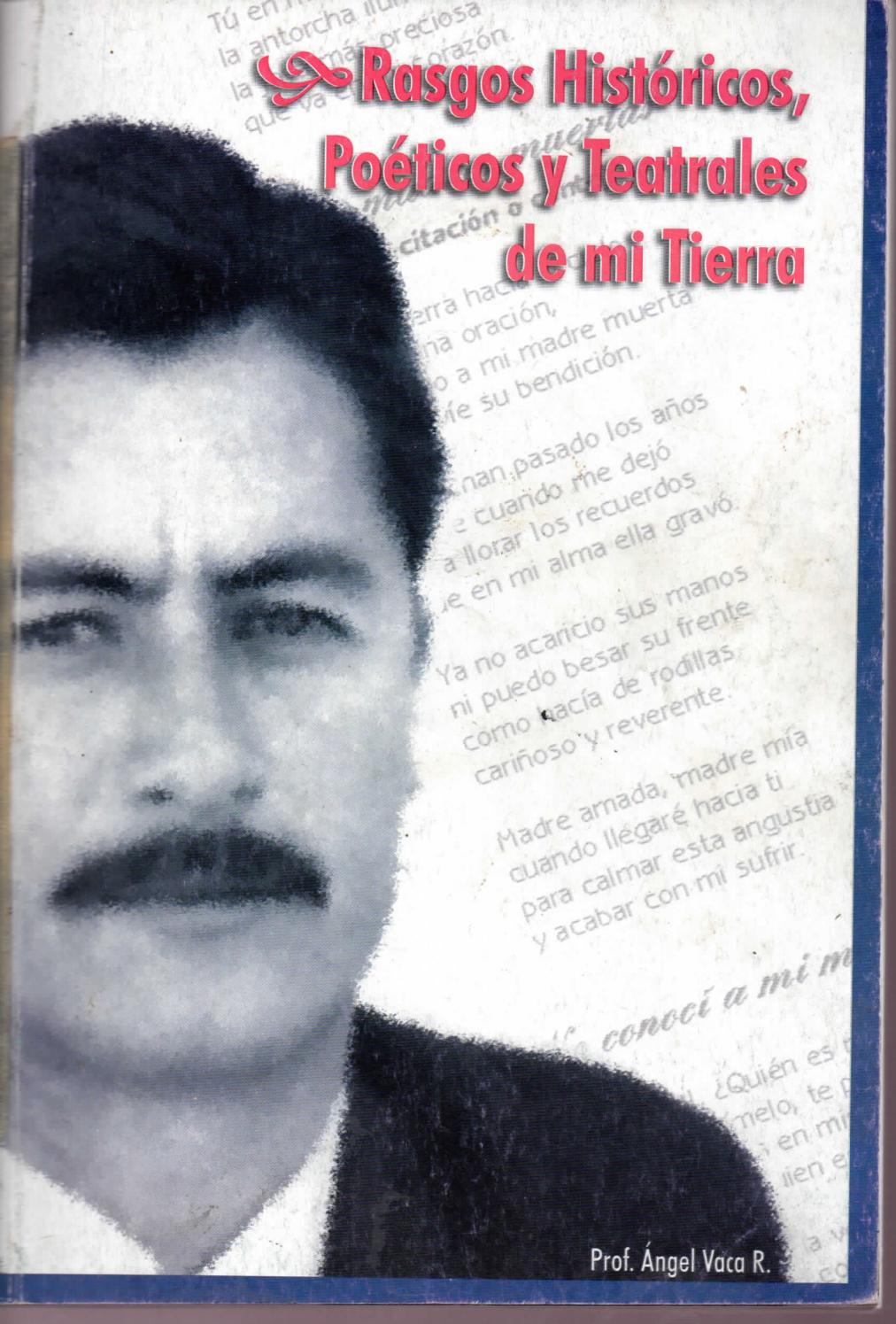 Rasgos históricos, poéticos y teatrales de chimbo by Ángel Cruz Gómez - issuu
