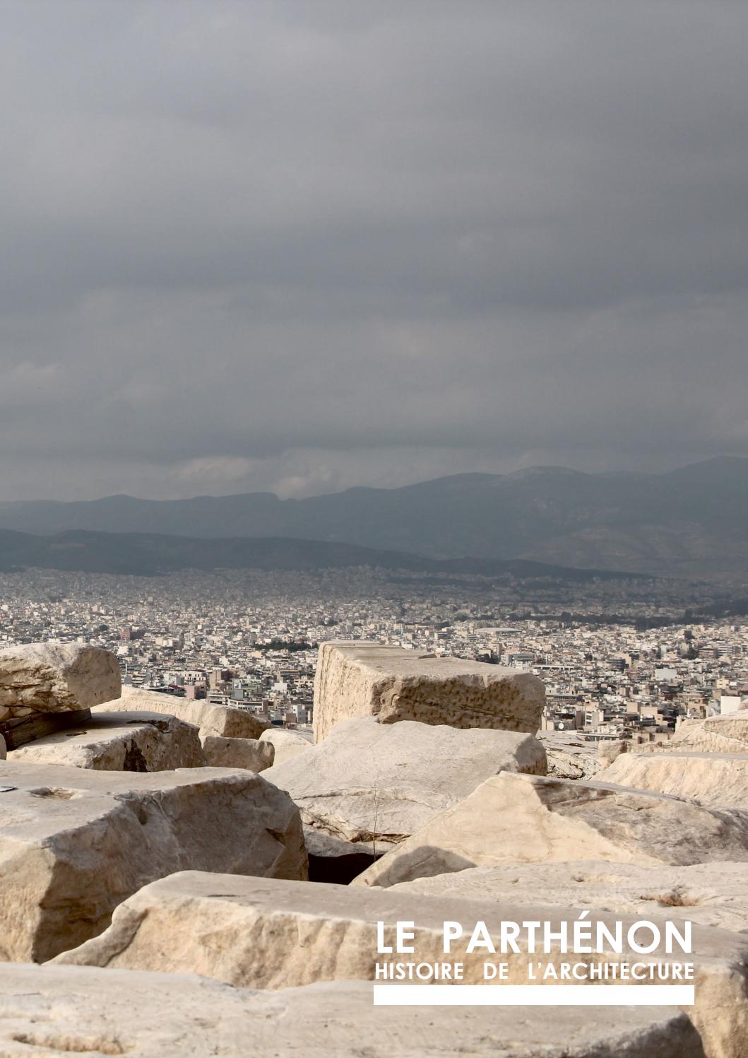 A Quel Ordre D Architecture Appartient Le Parthenon Le Parthénon by Miljana Nikovic - Issuu