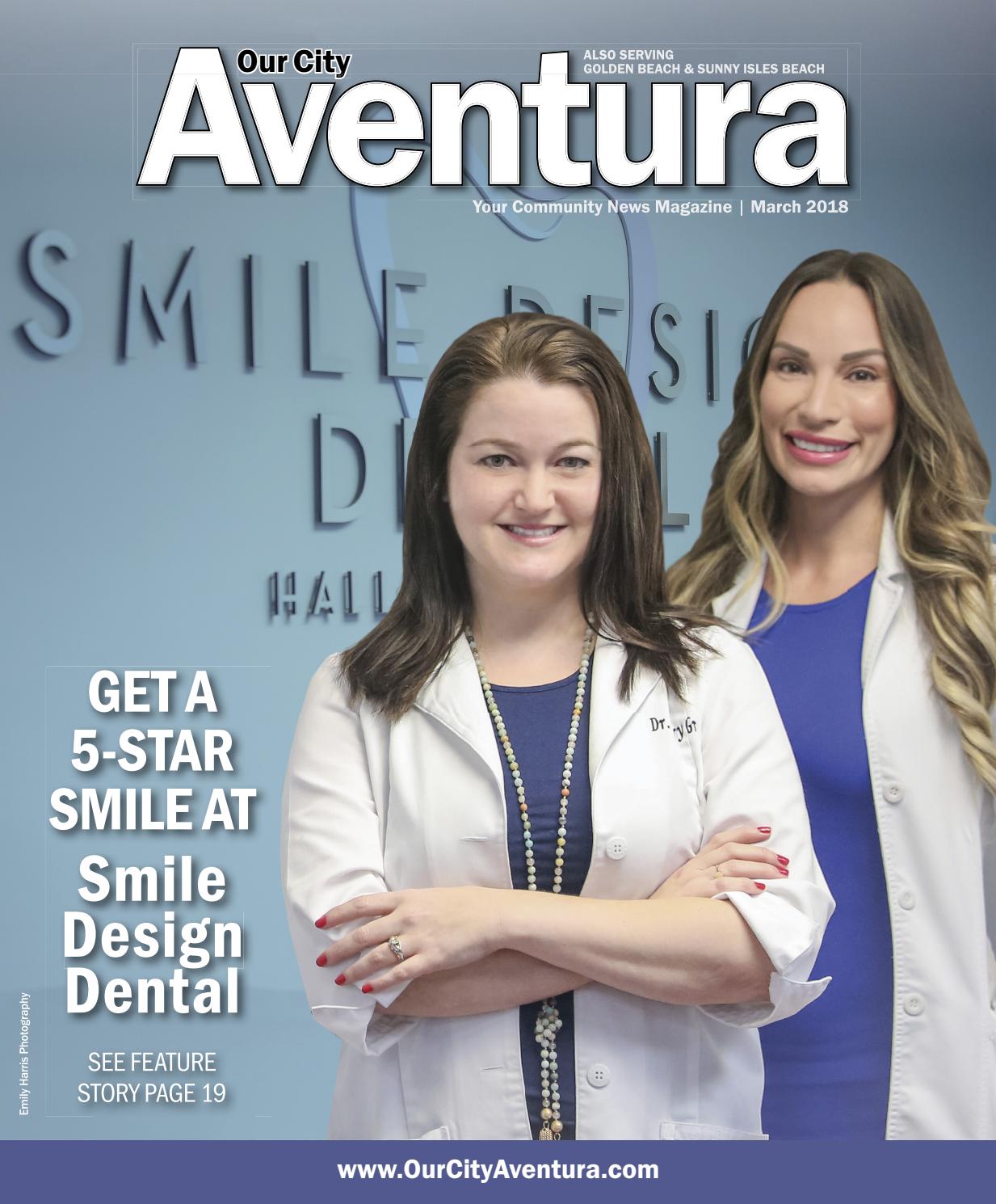 Our City Aventura March 2018 By Our City Media Issuu