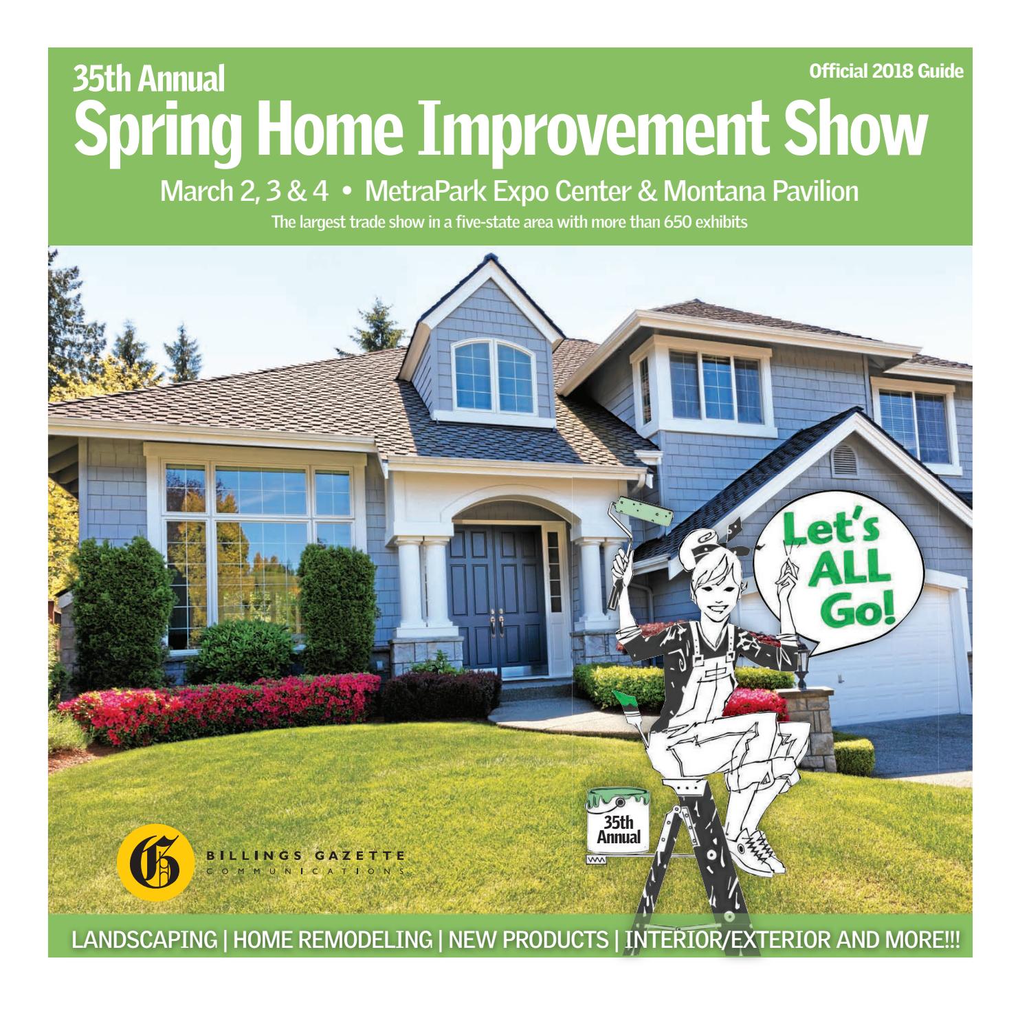 Spring Home Improvement Show 2018 By Billings Gazette Issuu