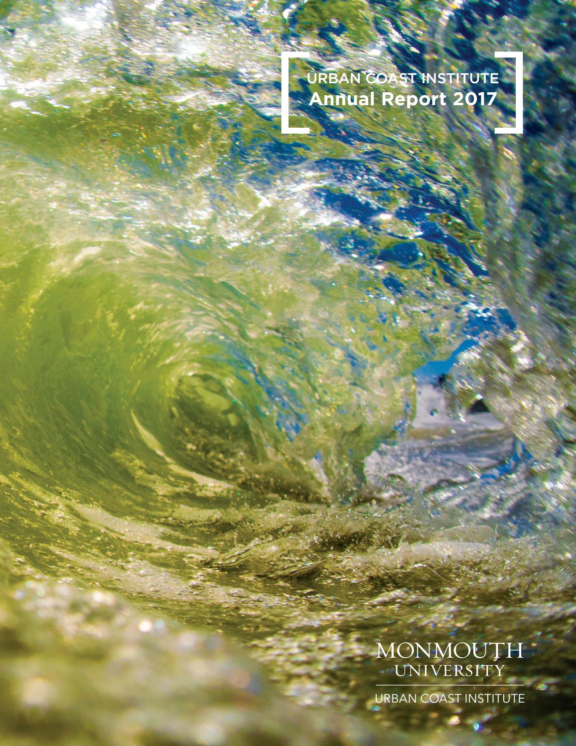 2017 UCI Annual Report by Monmouth University Urban Coast Institute Issuu