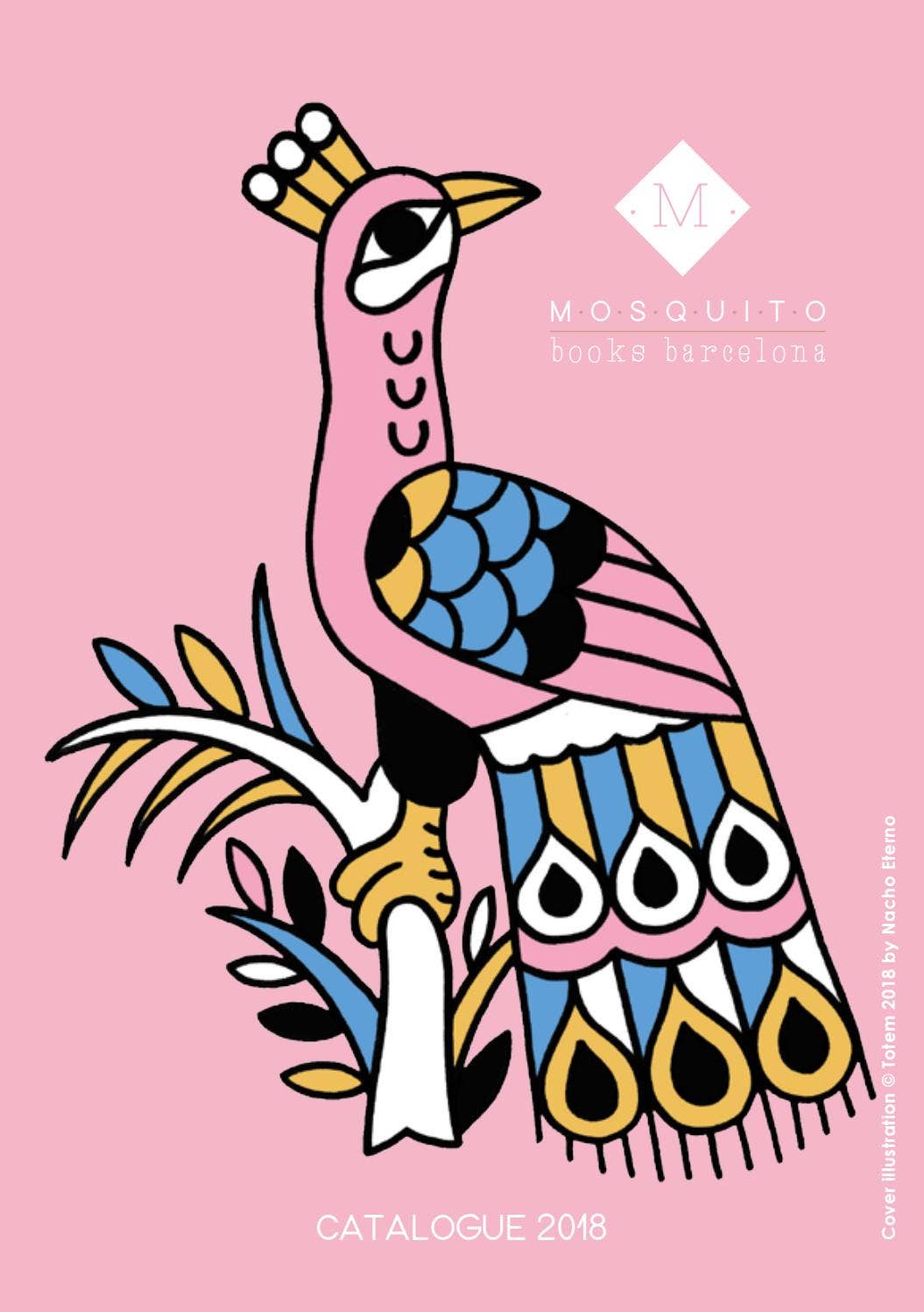 Mosquito Books catalogue spring 2018 by Mosquito Books Barcelona Issuu