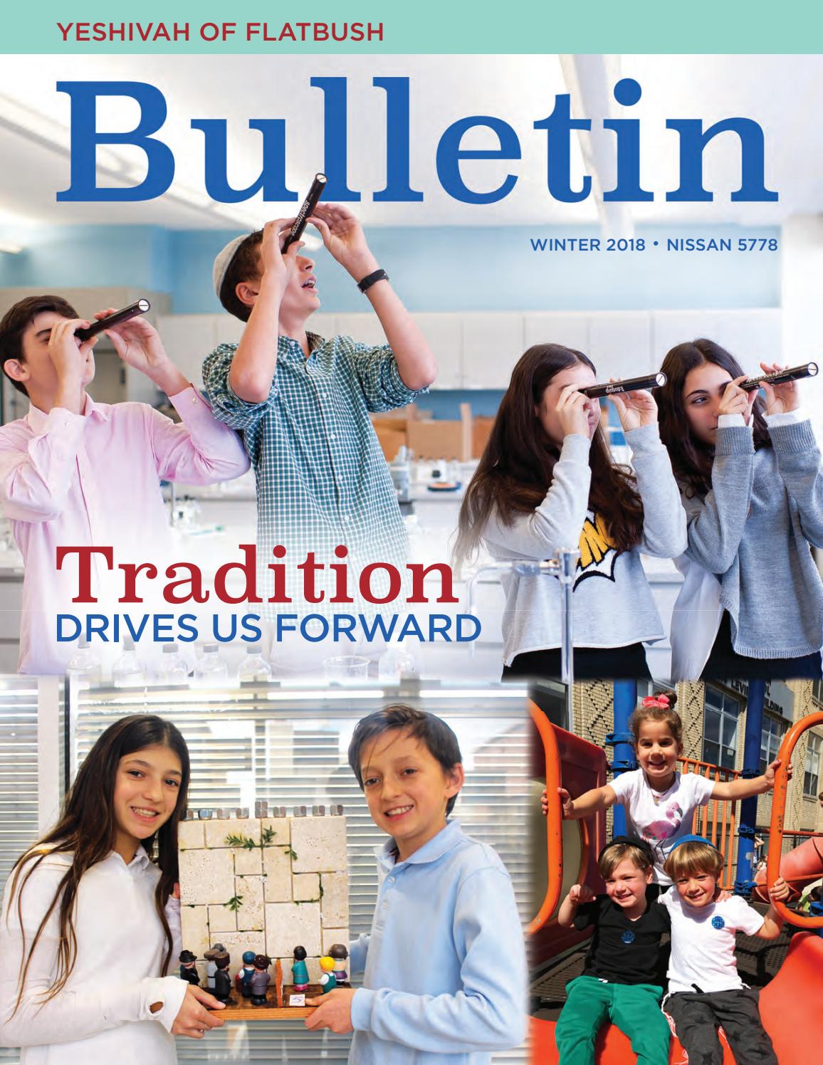 Yeshivah of Flatbush Bulletin Winter 2018 by Yeshivah of Flatbush Issuu