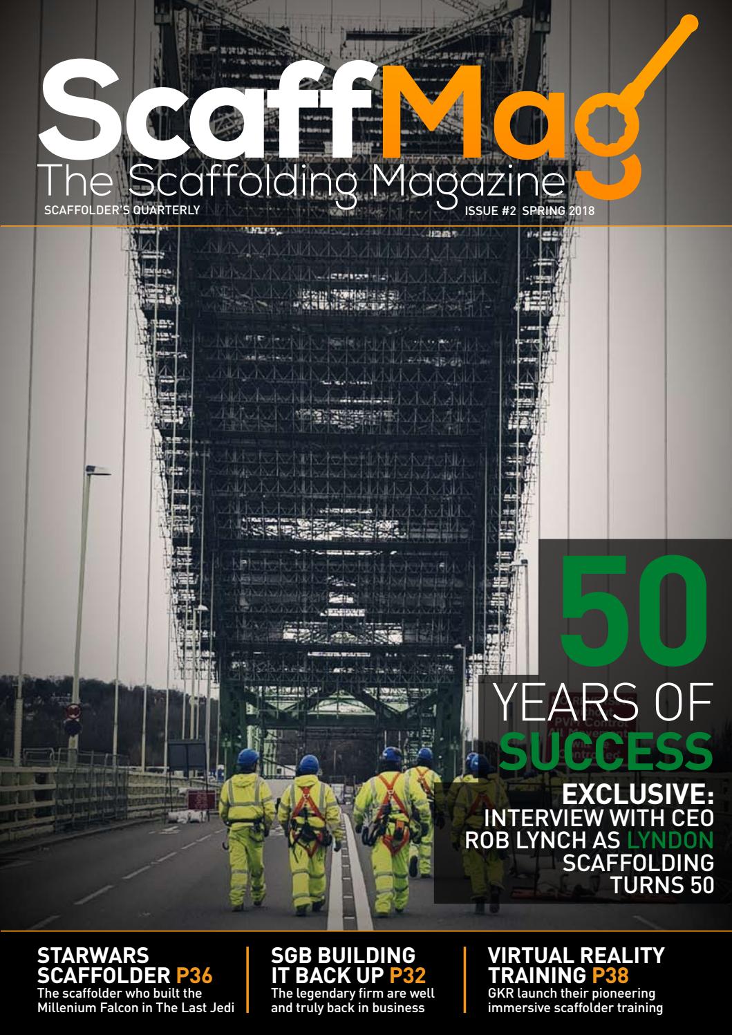 Magazine Scaffold ScaffMag The Scaffolding Magazine Issue 2 by ScaffMag - Issuu