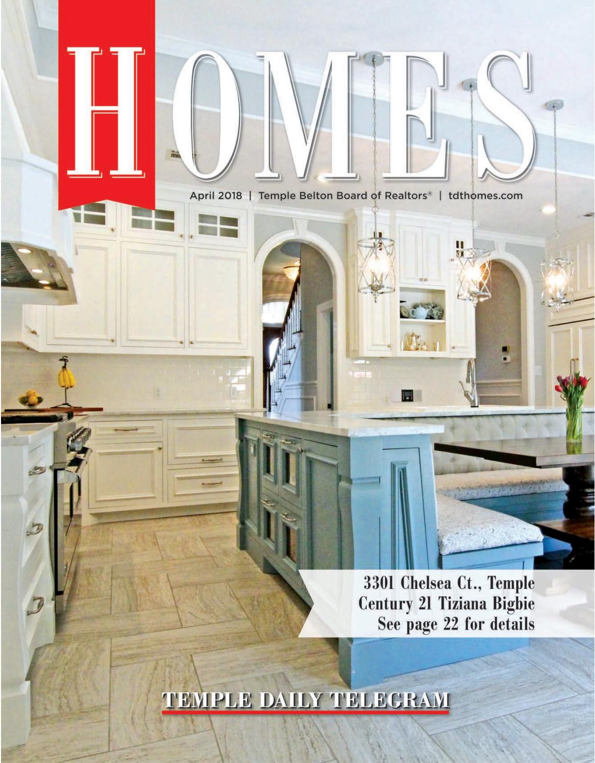 April 2018 TDT Homes by Temple Daily Telegram Issuu