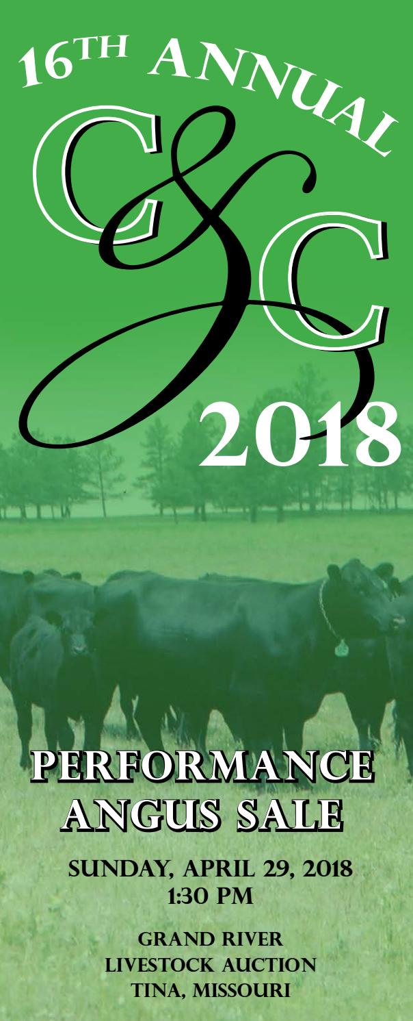 C and C Performance Angus 2018 Bull Sale Catalog by LivestockDirect