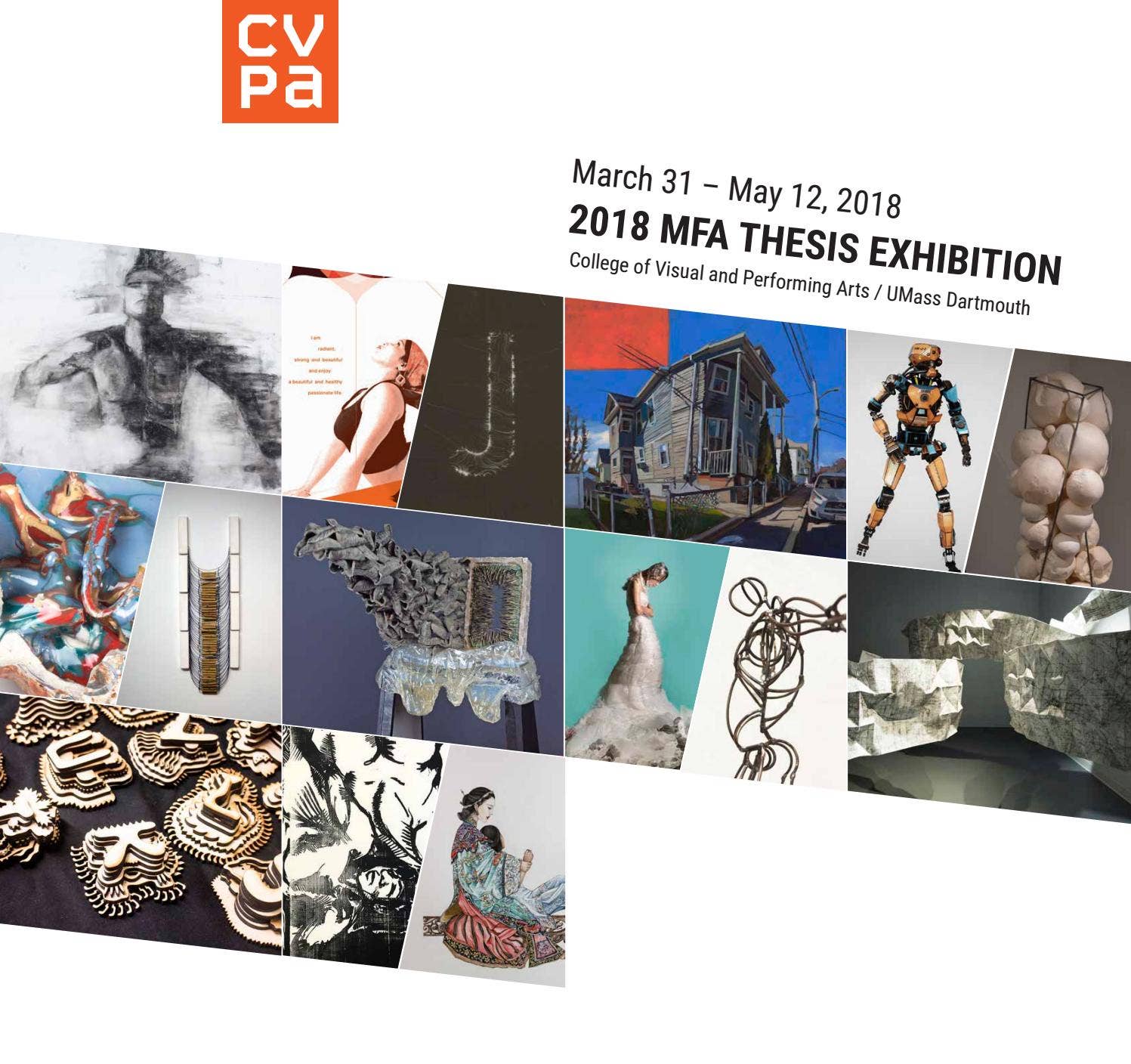 UMass Dartmouth 2018 MFA Thesis Exhibition College of Visual and ...