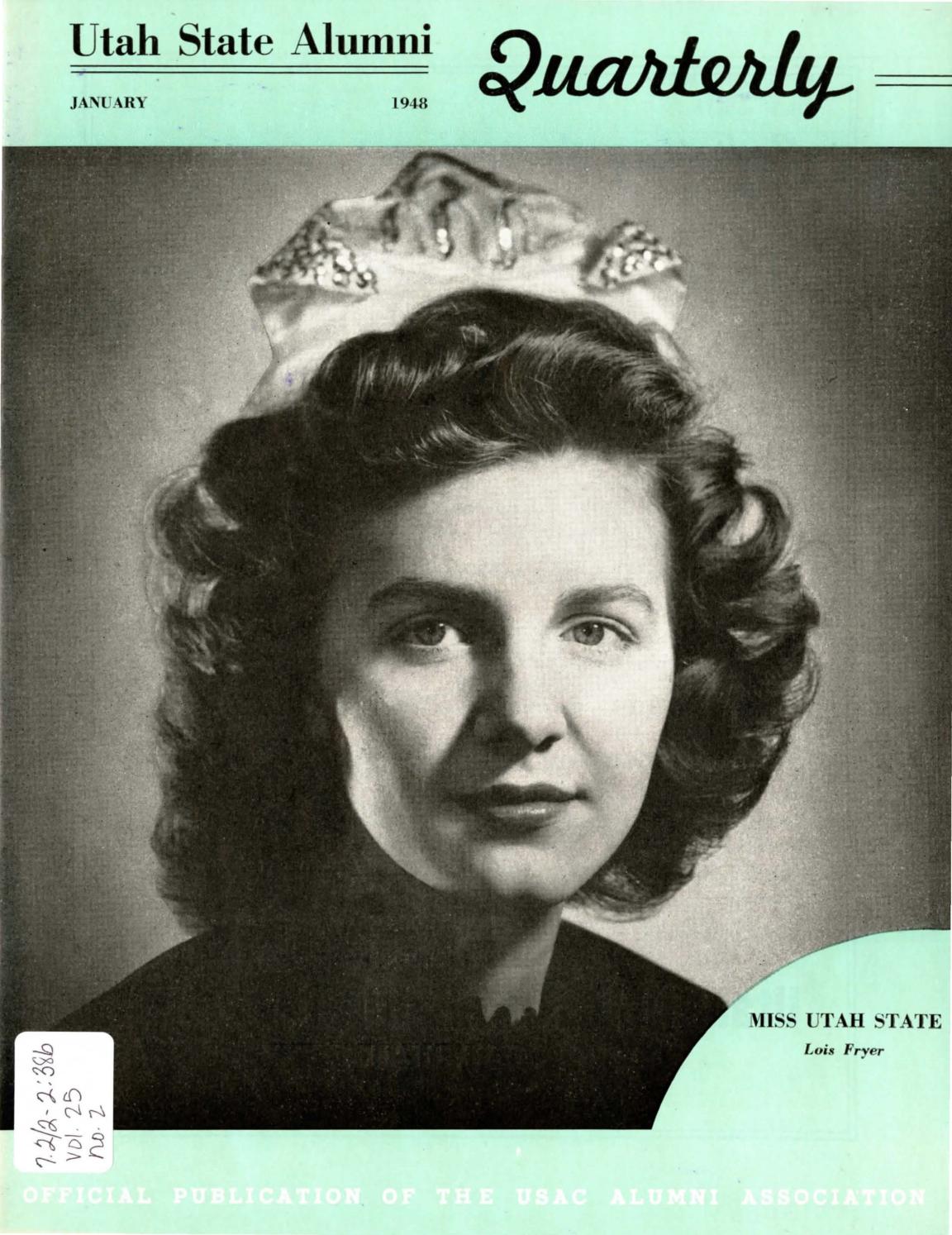 The Utah State Alumni Quarterly Vol 25 No 2 January 1948 By USU