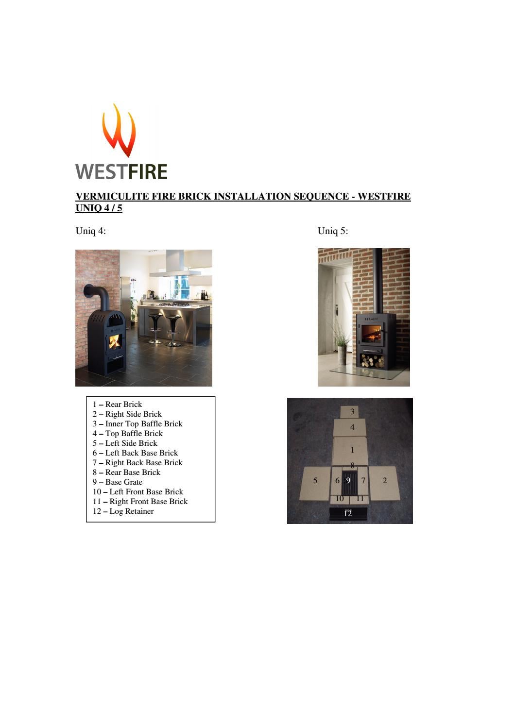 Westfire Uniq 4 and 5 Fire Brick Install Sequence by Eurostove Ltd - Issuu