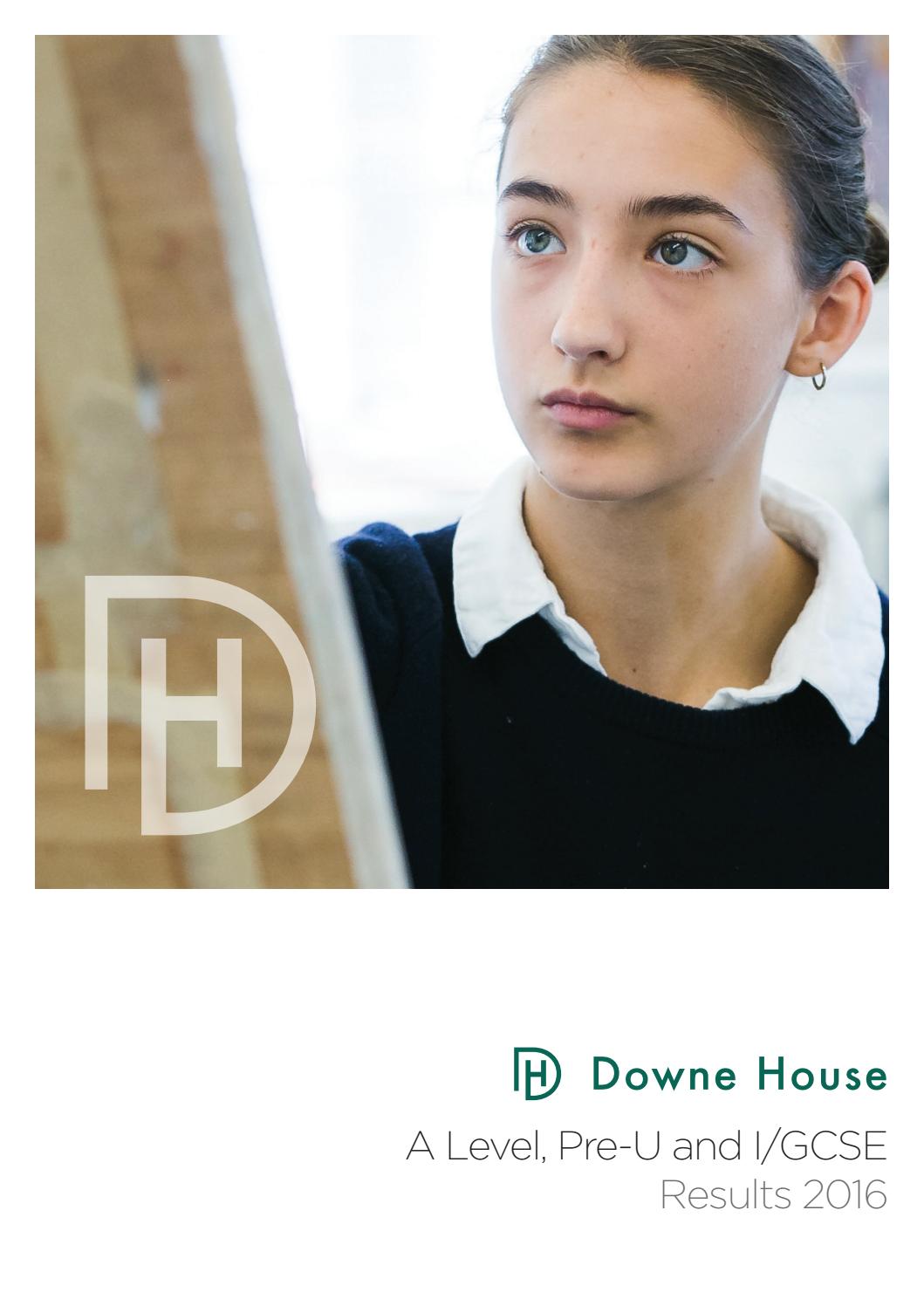 Downe House Results and Analysis 2016 by Downe House School Issuu