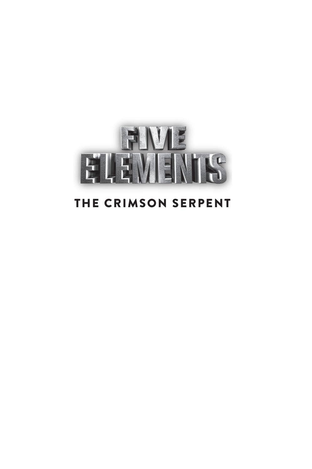 Five Elements #3: The Crimson Serpent by HarperCollins Children's Books ...