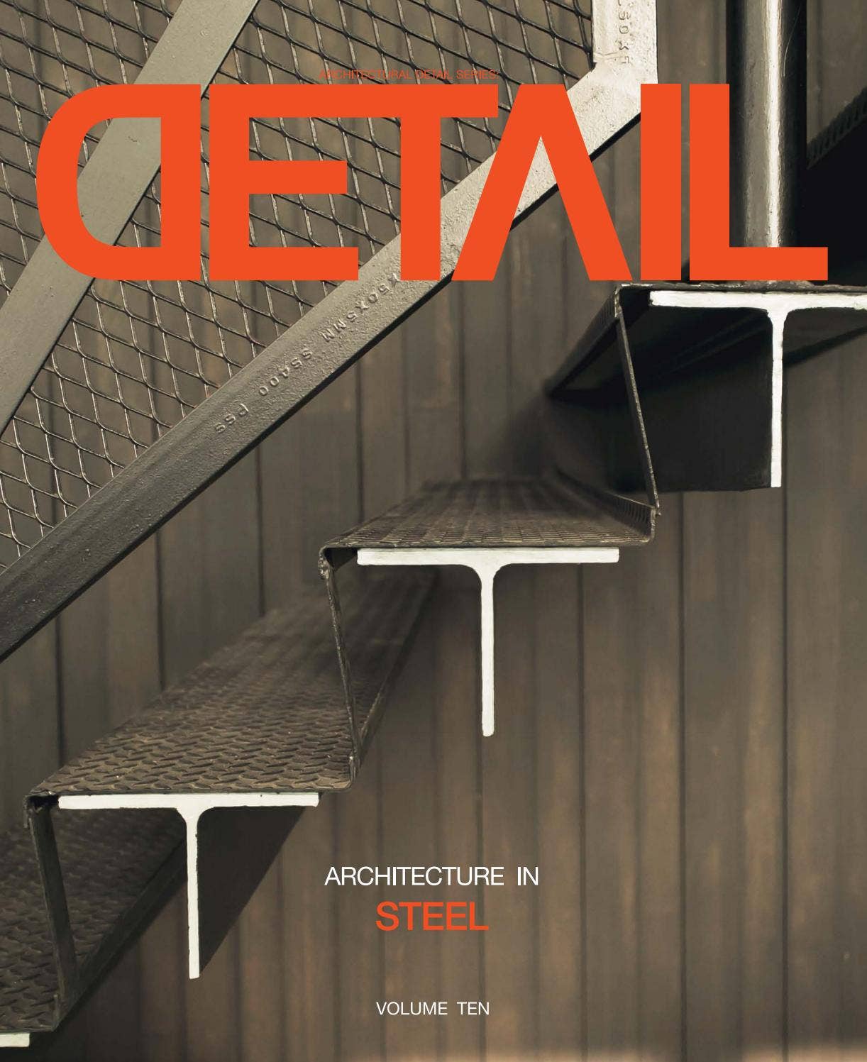 【稀少本】Architecture in Detail DETAIL VOLUME TEN: ARCHITECTURE IN STEEL by Li-Zenn Publishing - Issuu