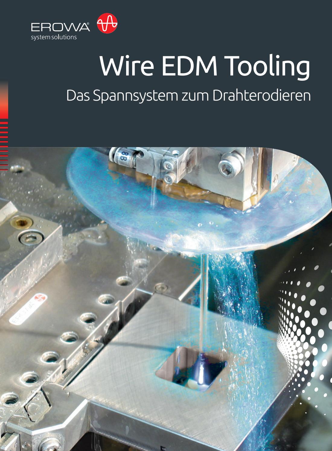 EROWA Wire EDM Tooling System by EROWA Issuu