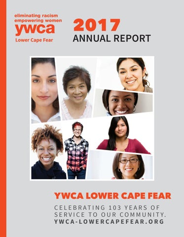 YWCA Lower Cape Fear 2017 Annual Report by YWCA Lower Cape Fear Issuu