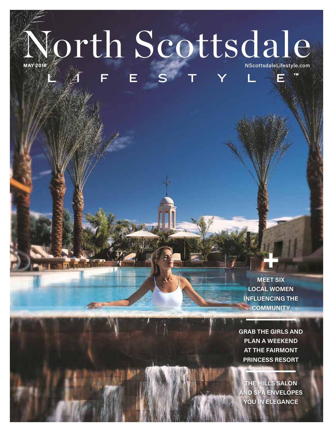 North Scottsdale Az May 2018 By Lifestyle Publications Issuu