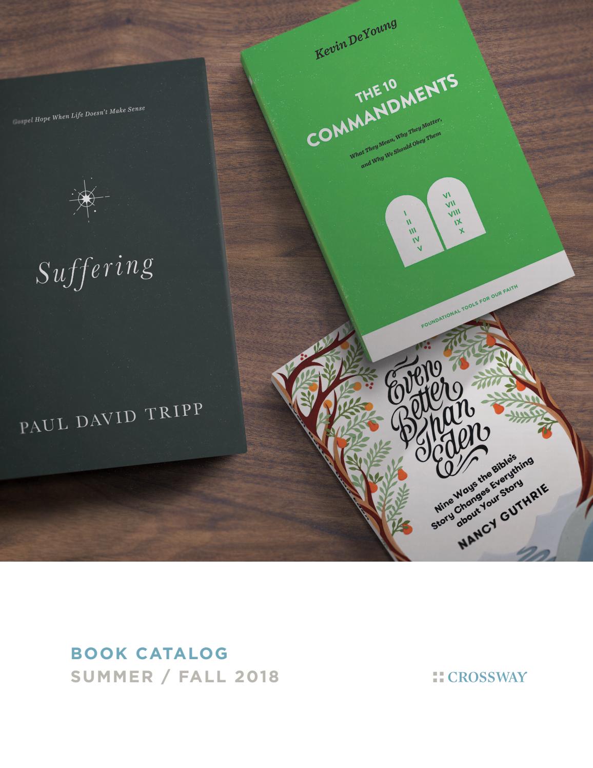 2018 Summer/Fall Book Catalog by Crossway Issuu