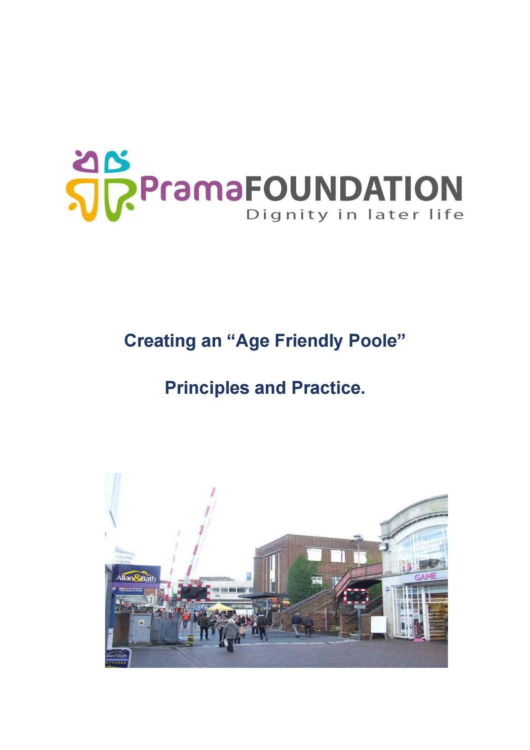 Principles and practice for Age Friendly Poole by Prama Foundation - Issuu