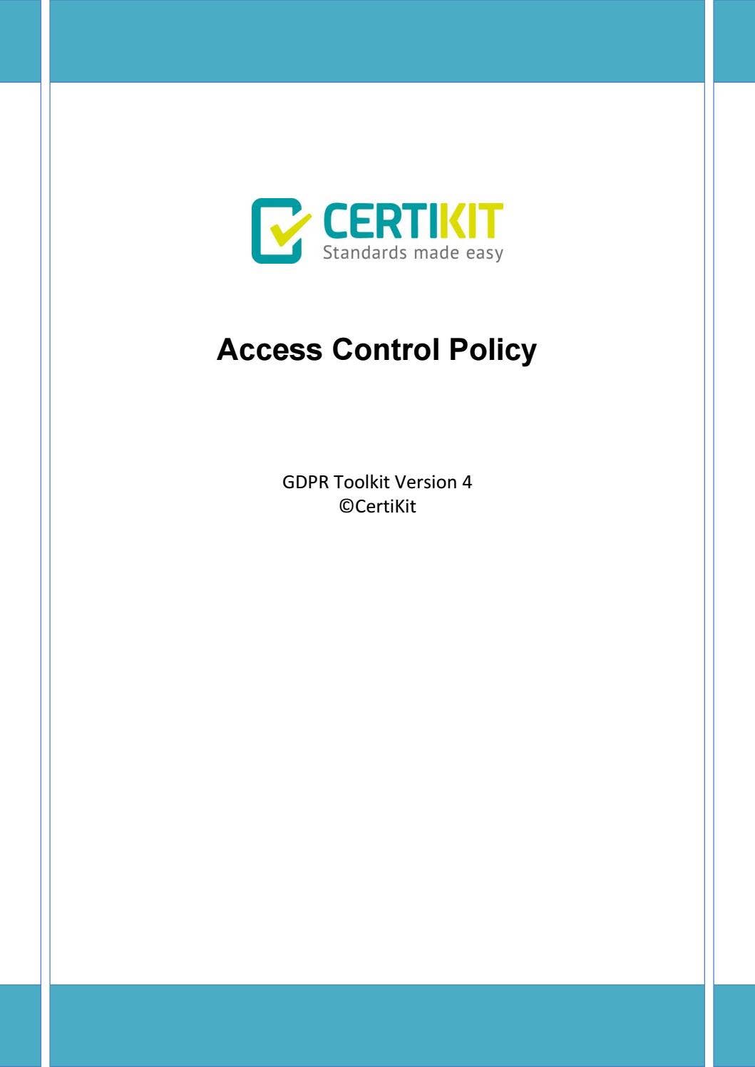 Gdpr doc 10 3 access control policy by CertiKit Limited - Issuu