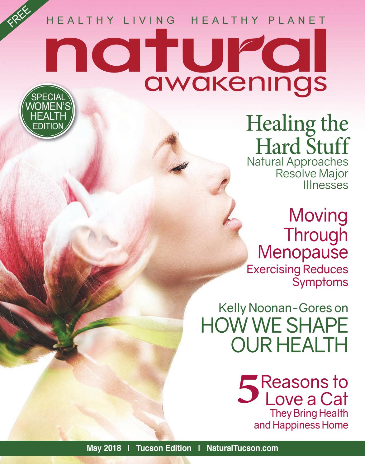 May 2018 By Natural Awakenings Tucson Issuu