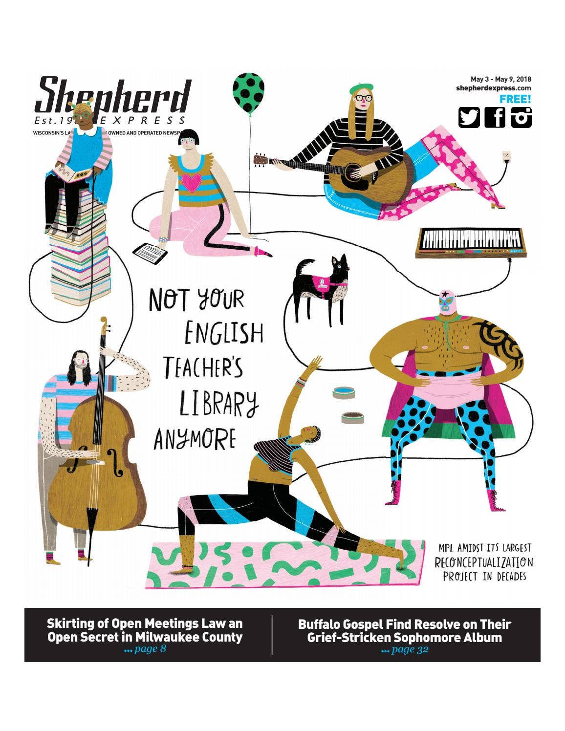 May 3, 2018 Print Edition by Shepherd Express - Issuu