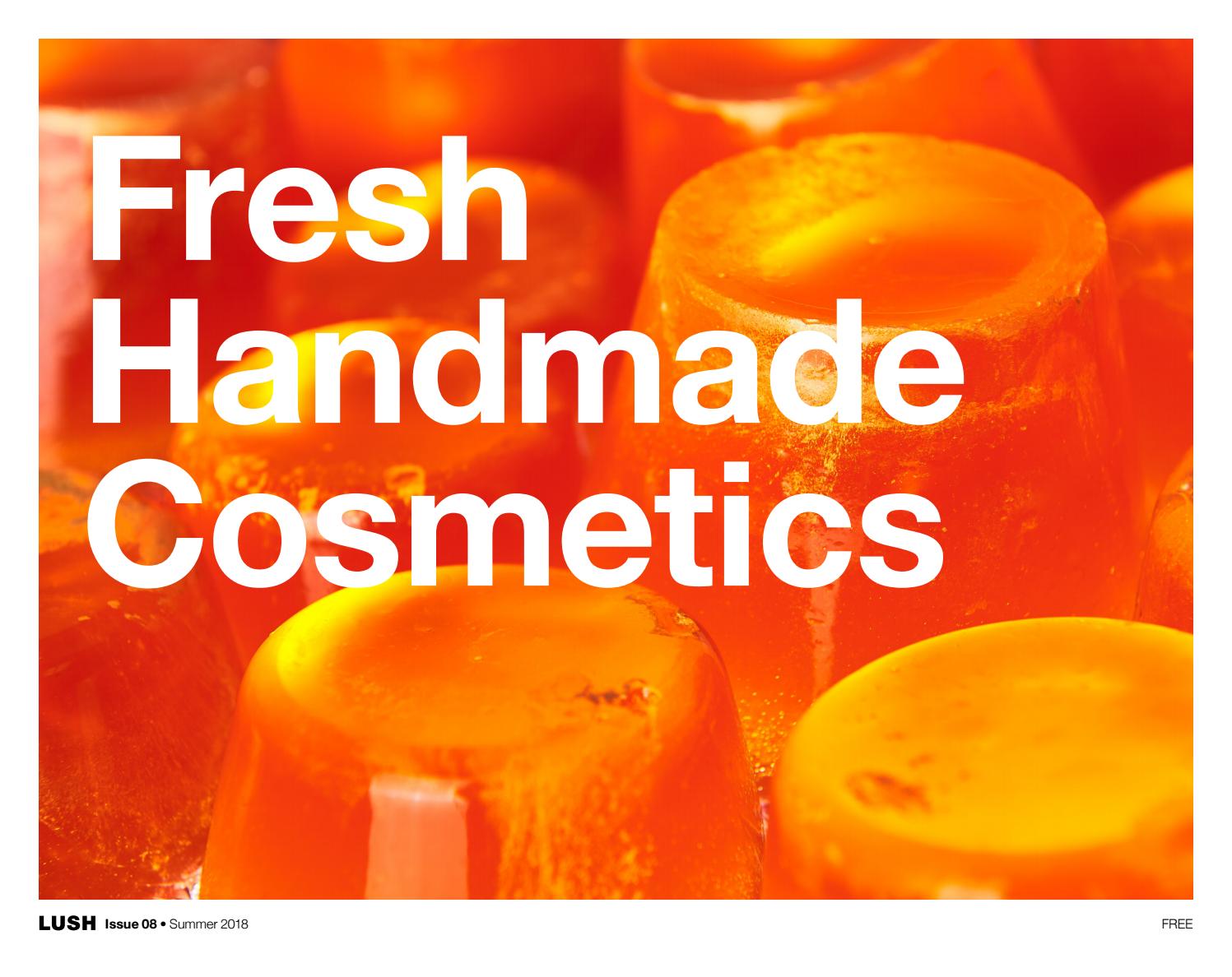 Fresh Handmade Cosmetics Issue 08 Summer 2018 (Canada) by Lush