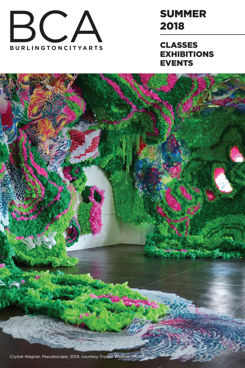 BCA 2018 Summer Catalog by Burlington City Arts Issuu