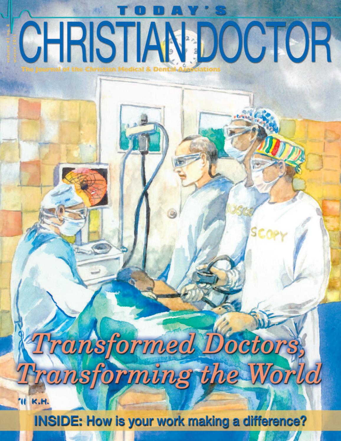 Today's Christian Doctor Winter 2011 by Christian Medical & Dental