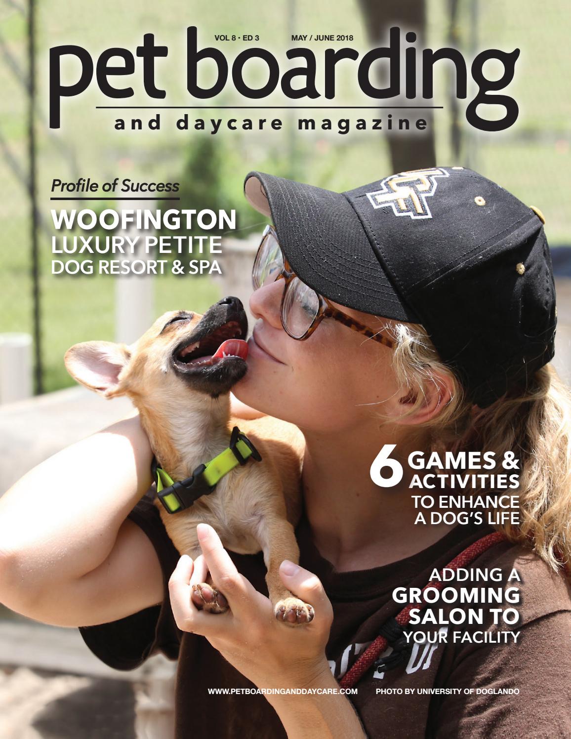 Pet Boarding and Daycare May June 2018 by Barkleigh Productions - Issuu