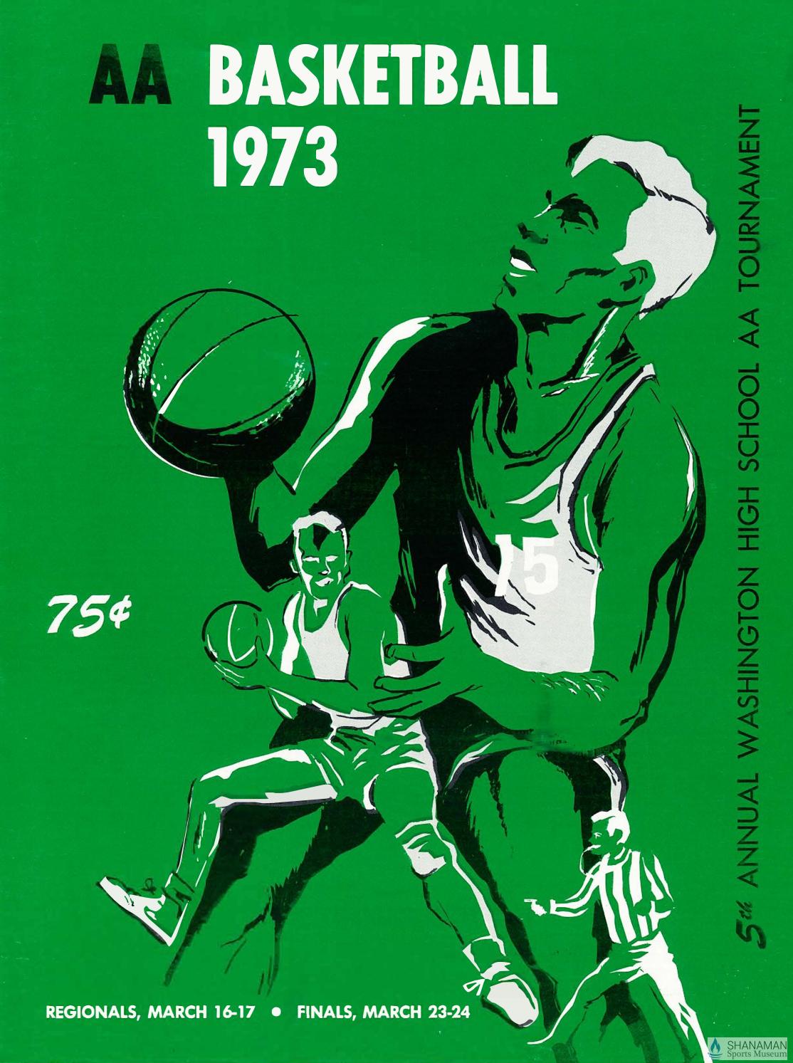 1973 Wa State High School Class Boys Basketball Tournament By Tacoma Pierce County Sports Museum Issuu