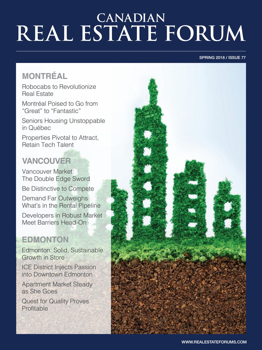 Canadian Real Estate Forums Spring 2018 Issue by Real Estate Forums Issuu