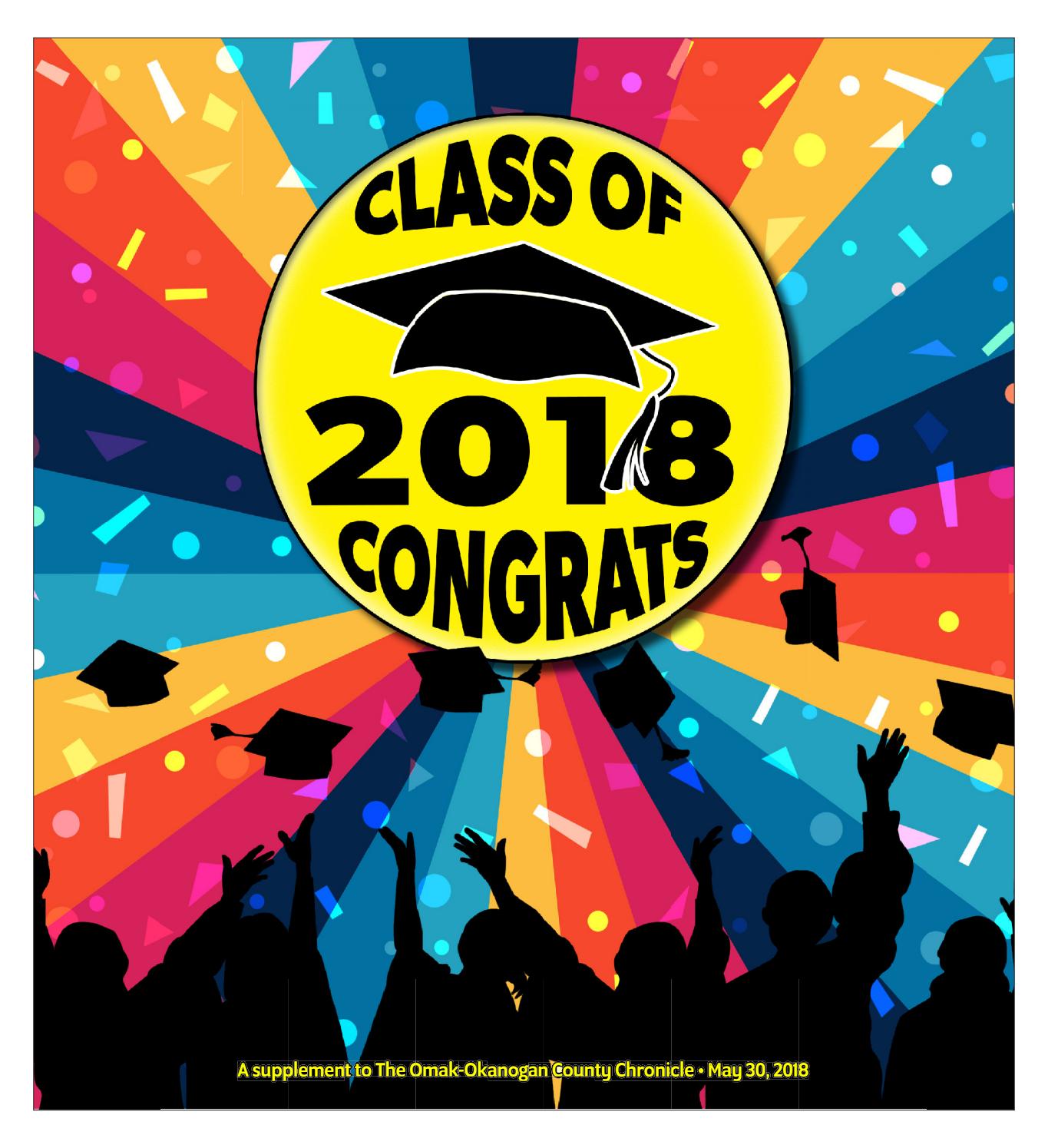 Graduation 2018 by The OmakOkanogan County Chronicle Issuu