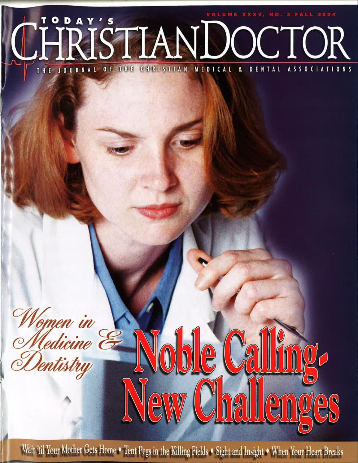 Today's Christian Doctor Fall 2004 by Christian Medical & Dental