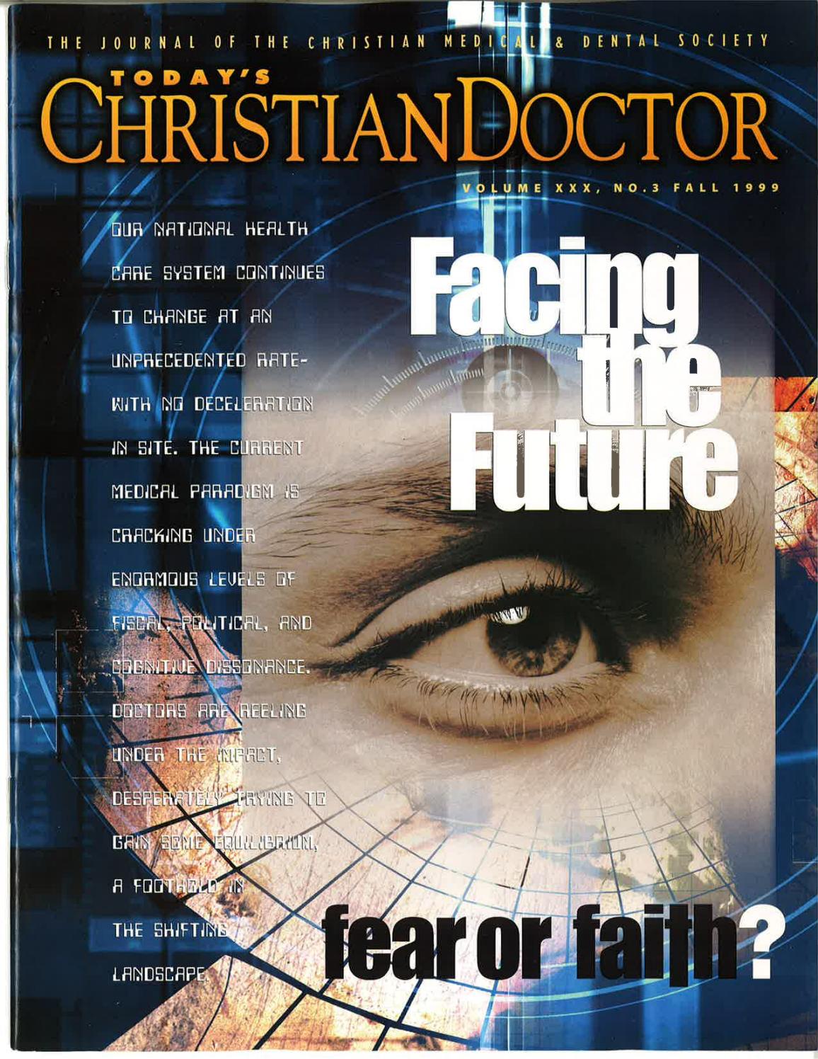 Today's Christian Doctor Fall 1999 by Christian Medical & Dental