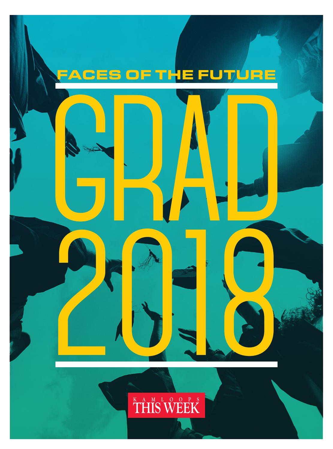 Kamloops Grad 2018 by KamloopsThisWeek Issuu