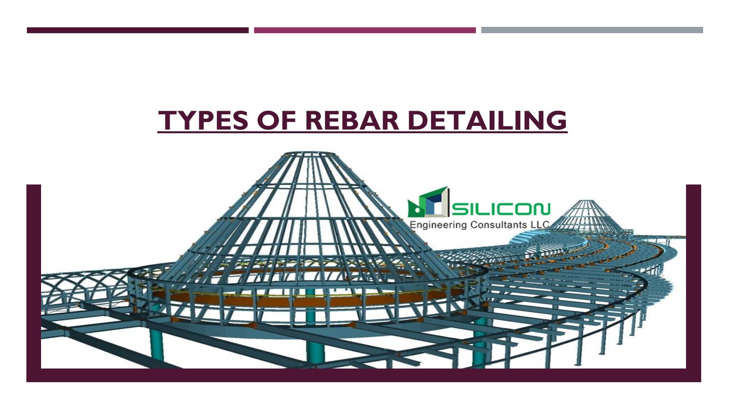 Types of rebar detailing by Silicon Engineering Consultants LLC Issuu