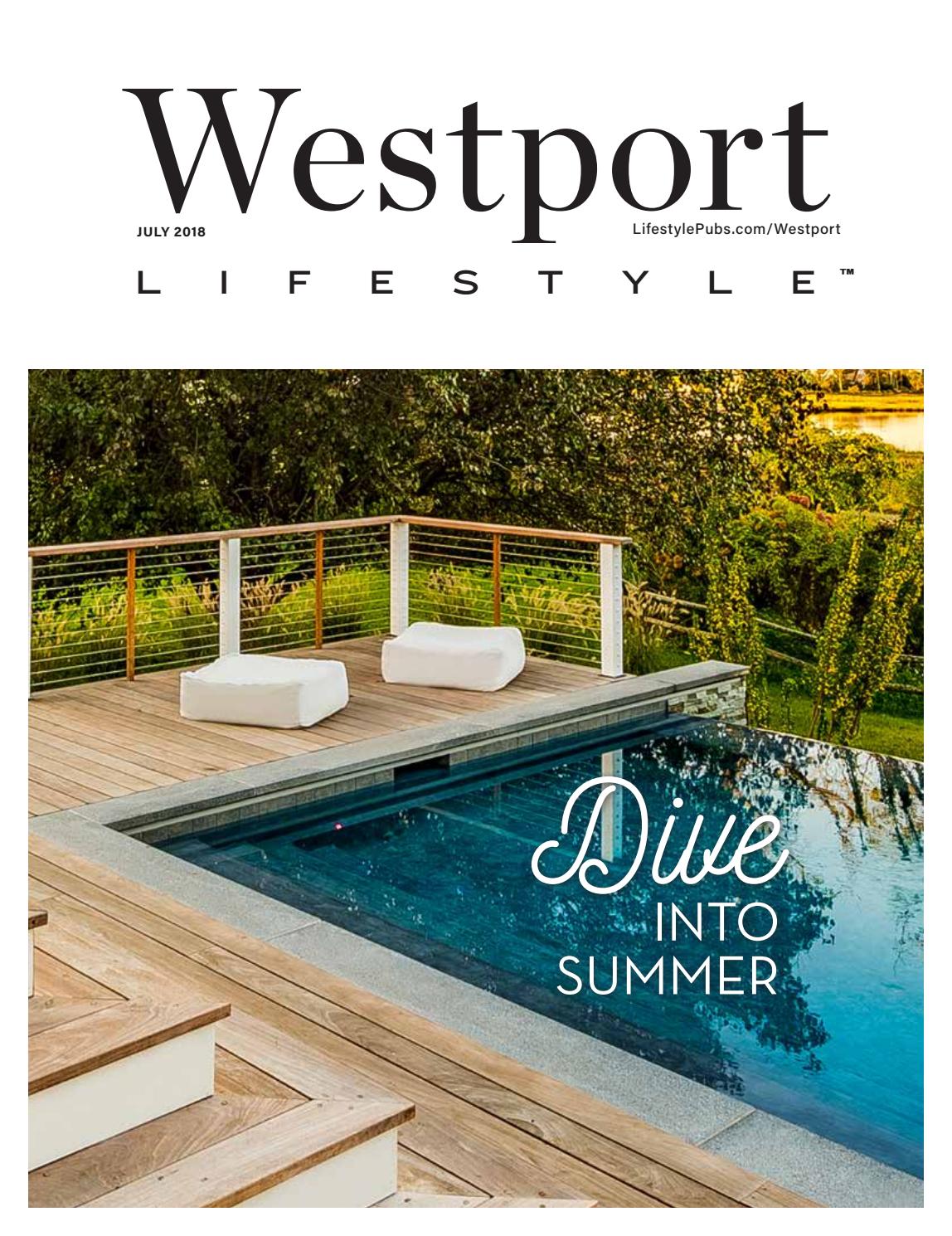 Westport Ct July 2018 By Lifestyle Publications Issuu
