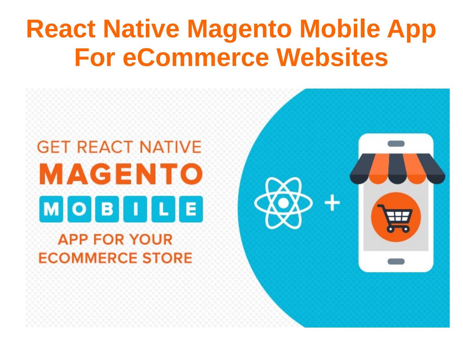 Magento react native Mobile App For Ecommerce Websites by magePoint - Issuu