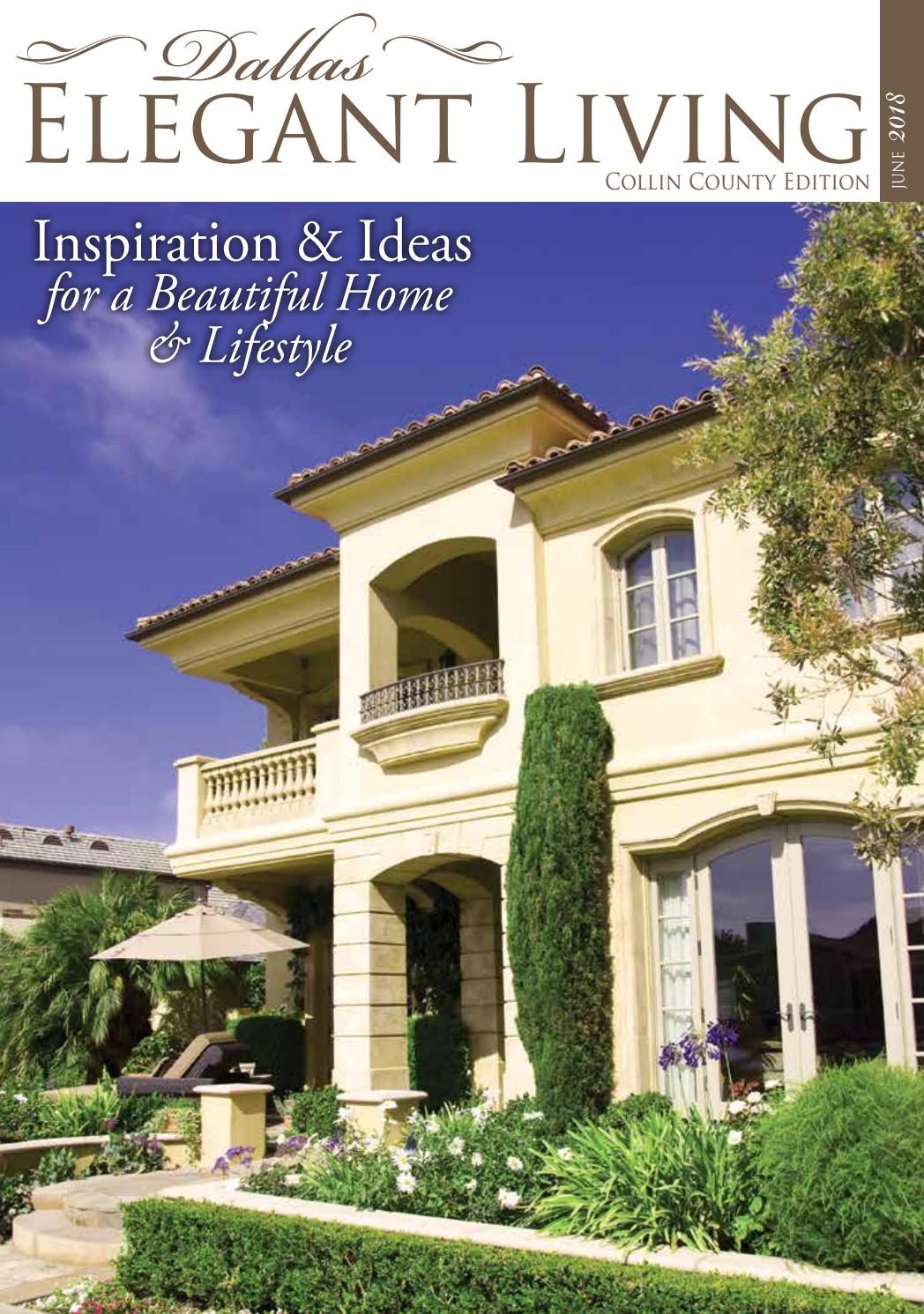 Dallas Elegant Living June 2018 By Austin Elegant Living Issuu