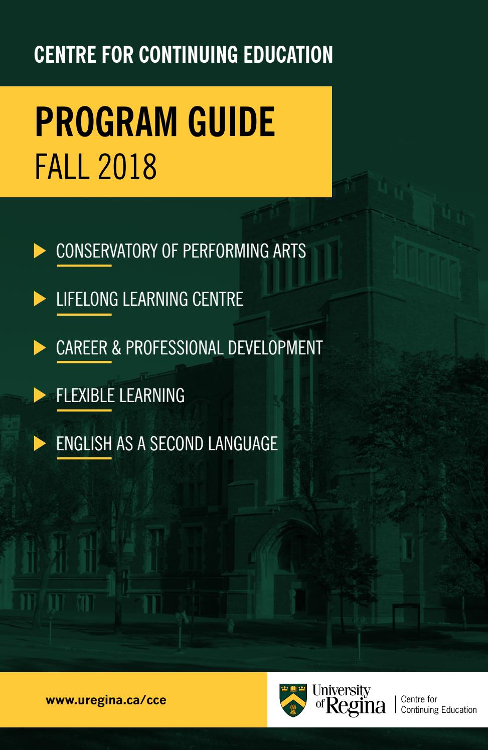 Centre for Continuing Education Program Guide Fall 2018 by University