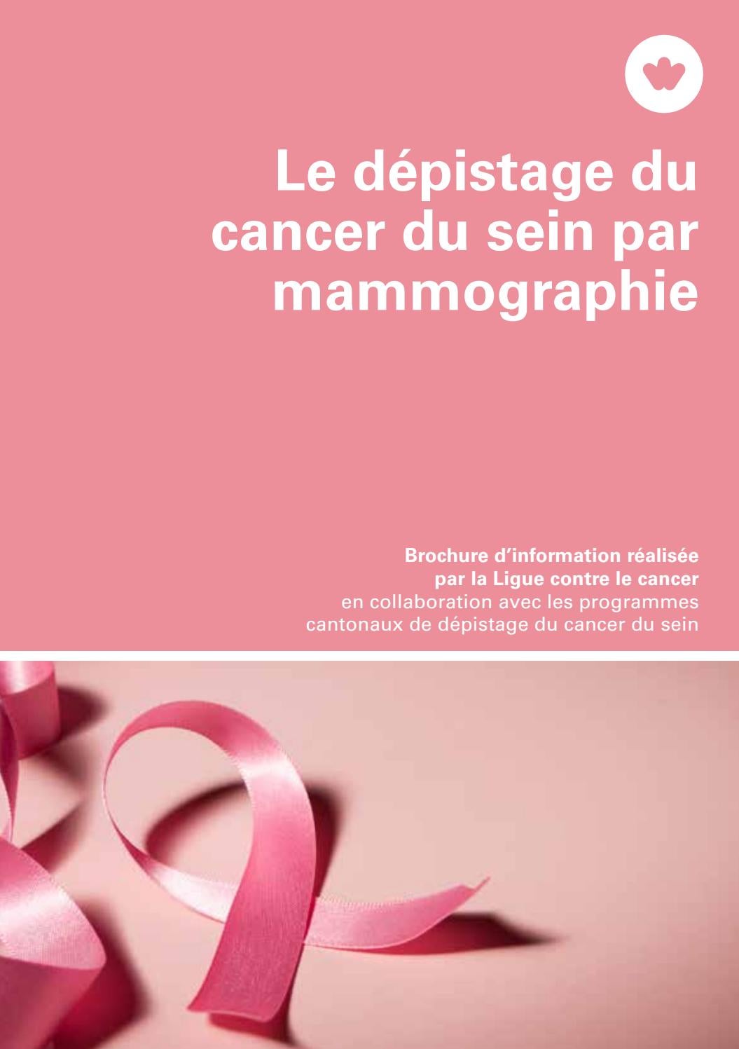 Le dépistage du cancer du sein par mammographie by Krebsliga Schweiz ...