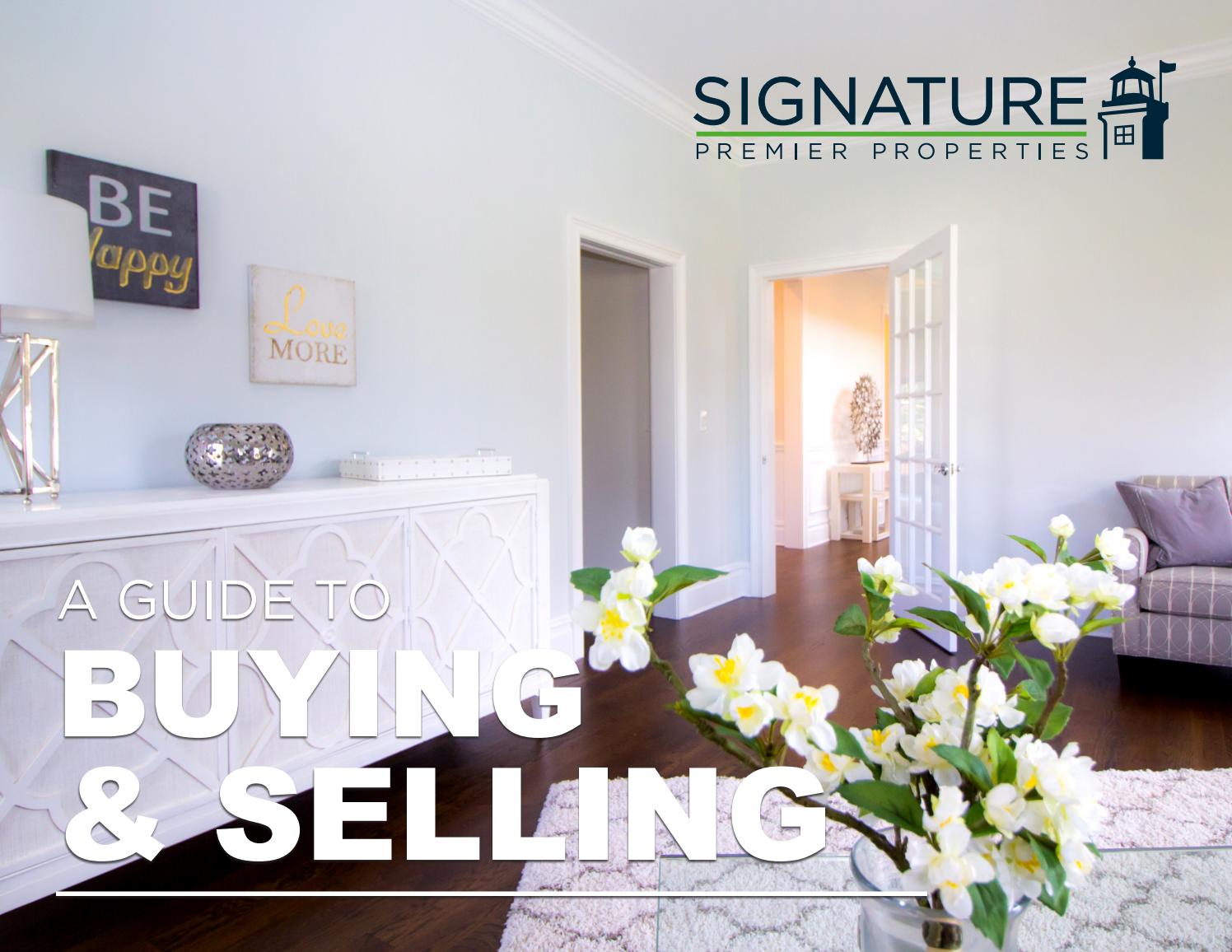 Guide To Buying & Selling by Signature Premier Properties Issuu